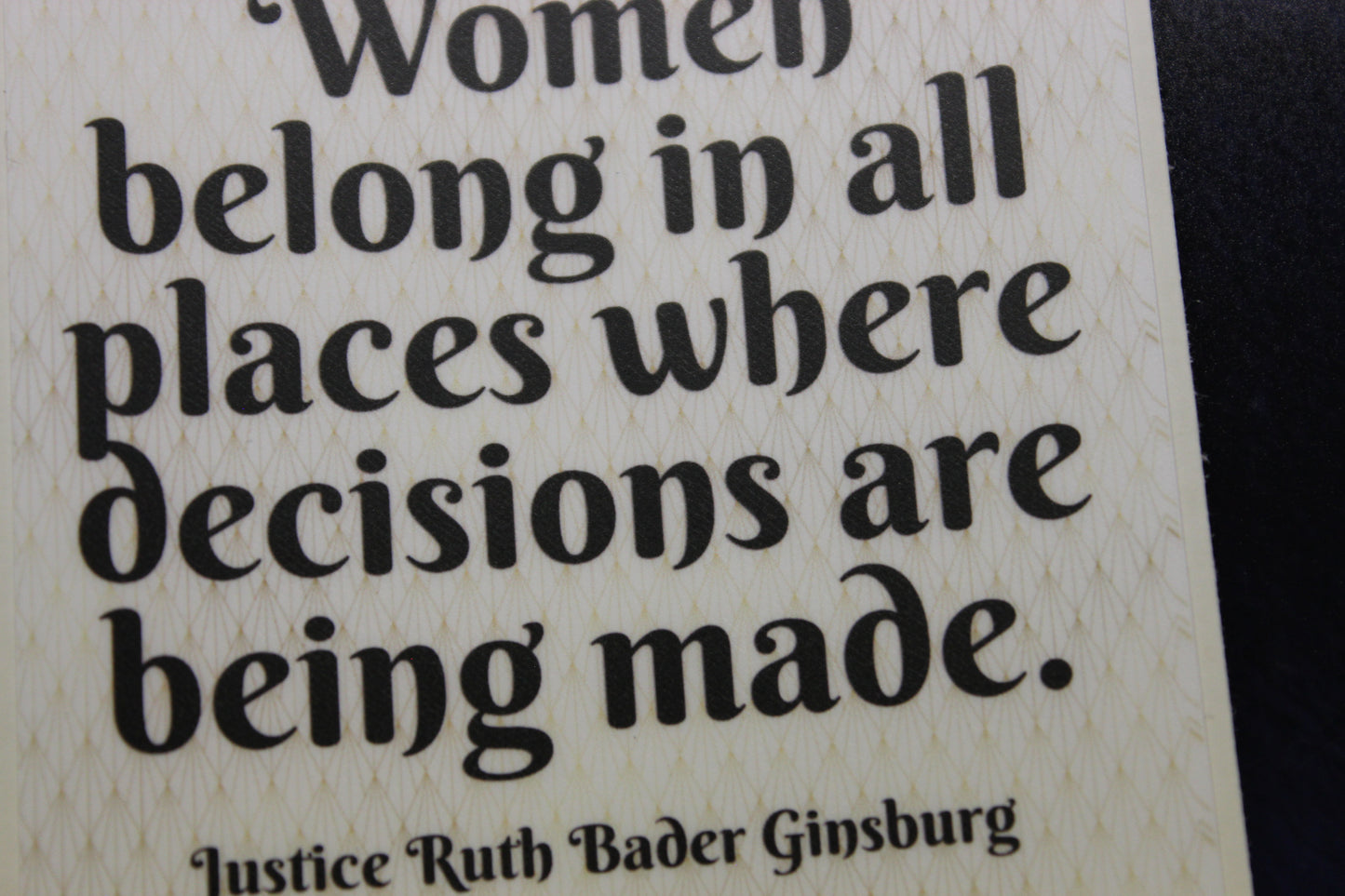RBG - Women Belong In All Places Vinyl Sticker