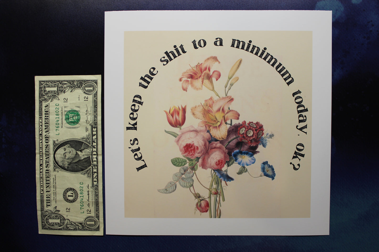 Let's Keep The Shit To A Minimum Today, Ok? Print