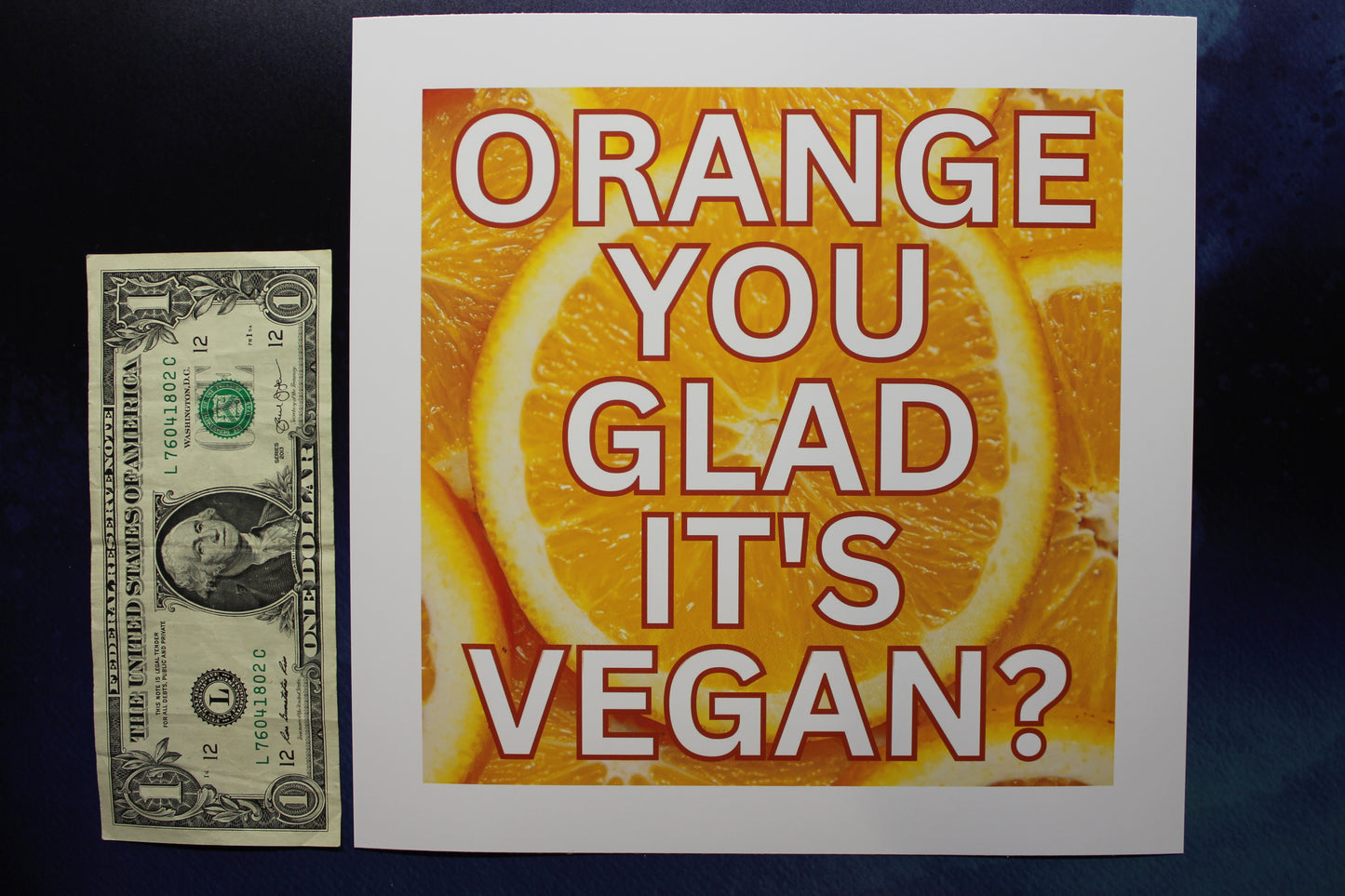 Orange You Glad It's Vegan? Print