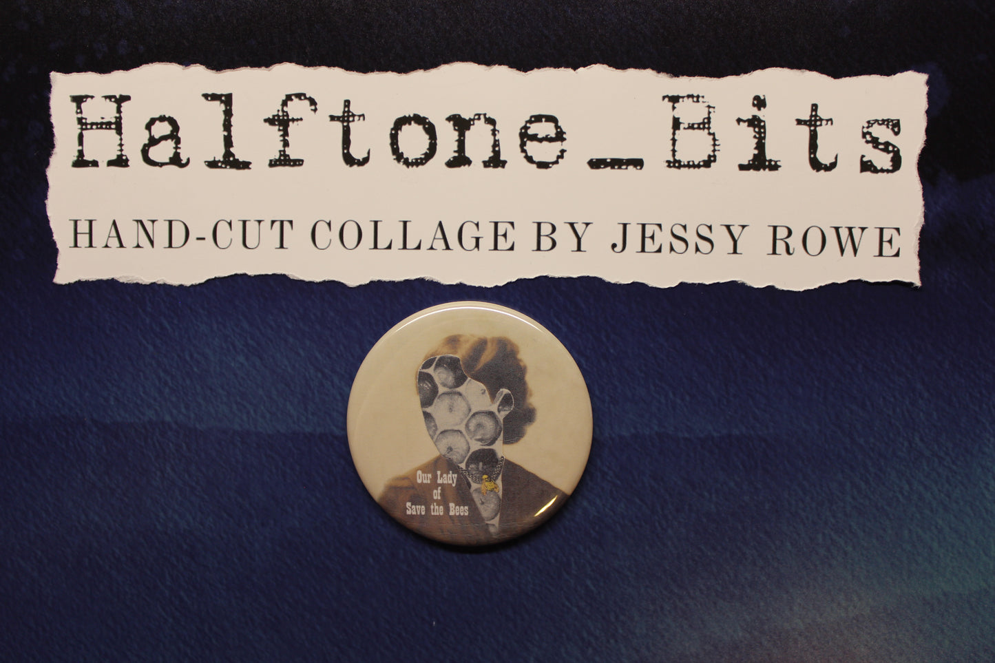 Artist Collaboration "Our Lady of Save The Bees" Button, Magnet, or Bottle Opener
