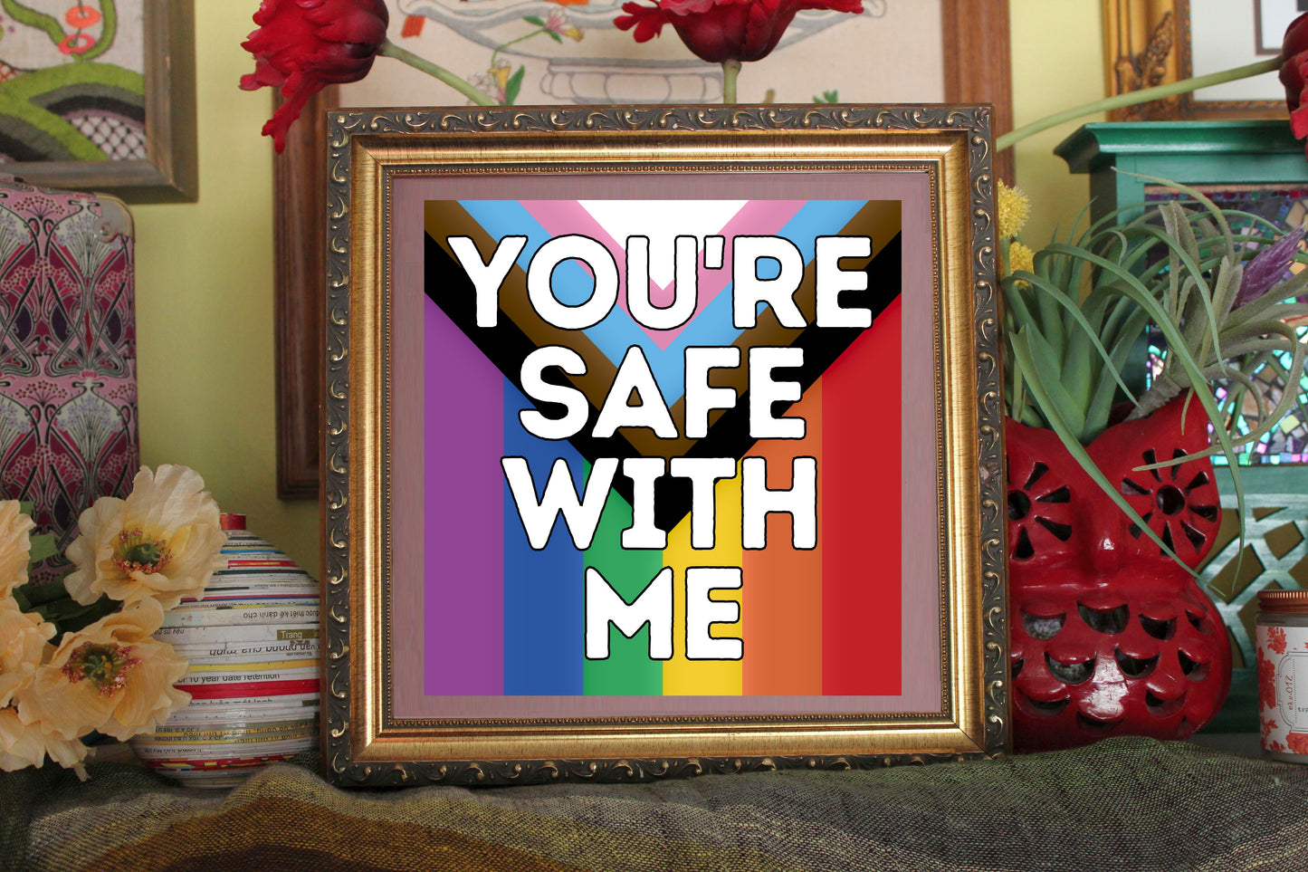 You're Safe With Me Print