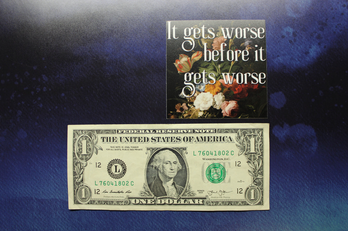 It Gets Worse Before It Gets Worse Vinyl Sticker