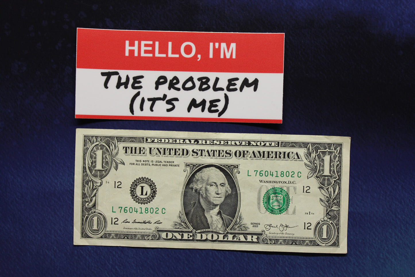 Hello I'm The Problem (It's Me) Vinyl Sticker