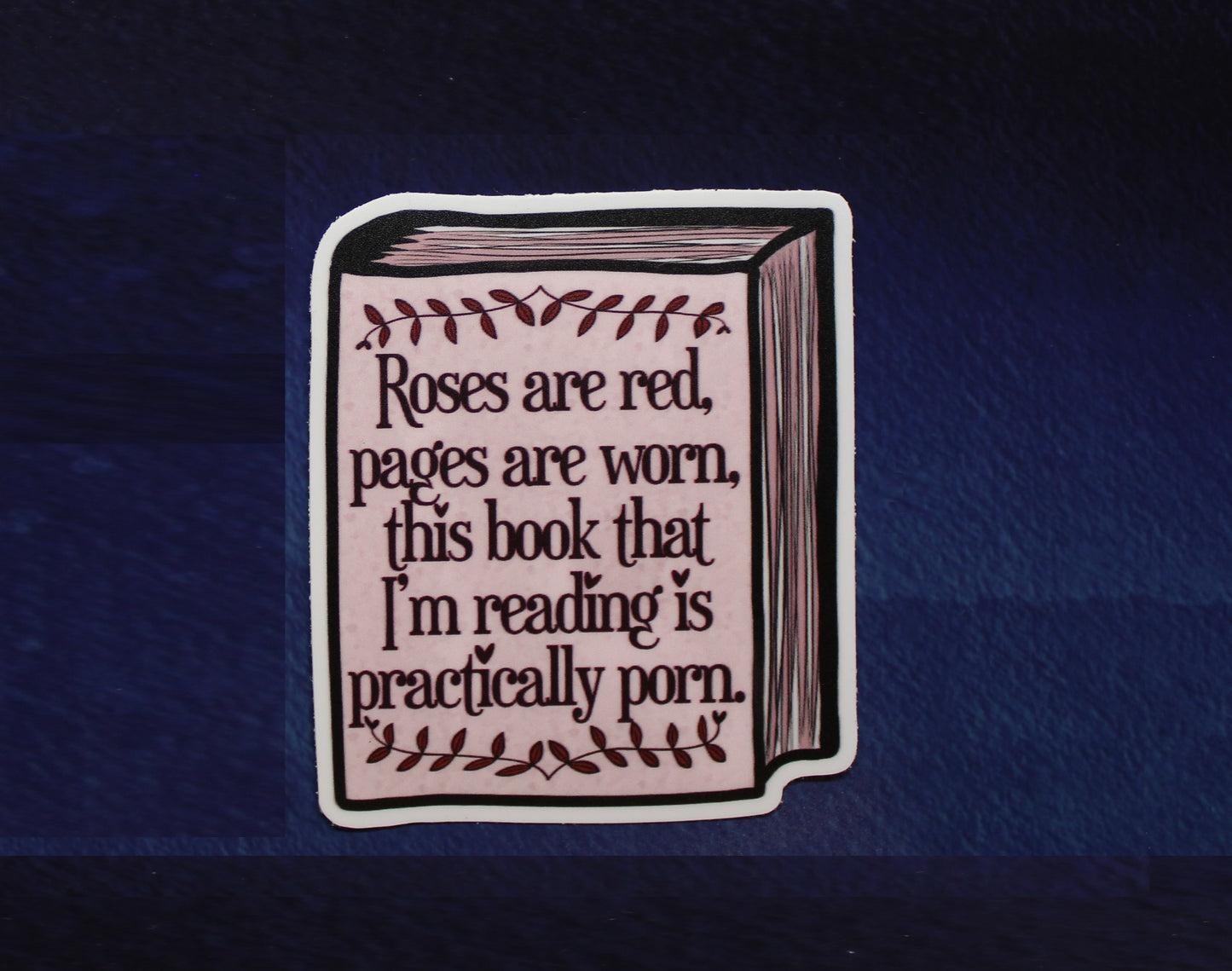 This Book That I'm Reading is Practically Porn Vinyl Sticker