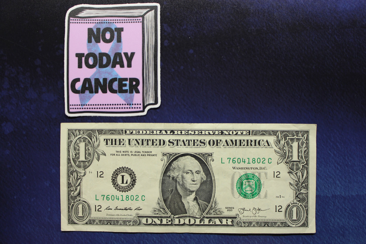 *Fundraiser* Not Today Cancer Vinyl Sticker