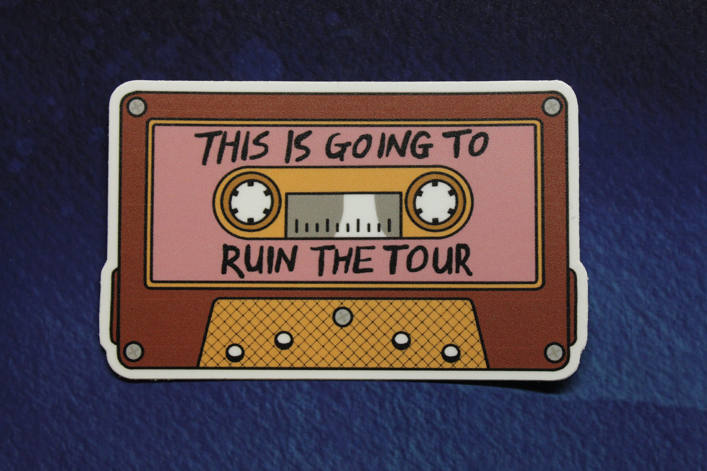This is Going to Ruin the Tour Vinyl Sticker