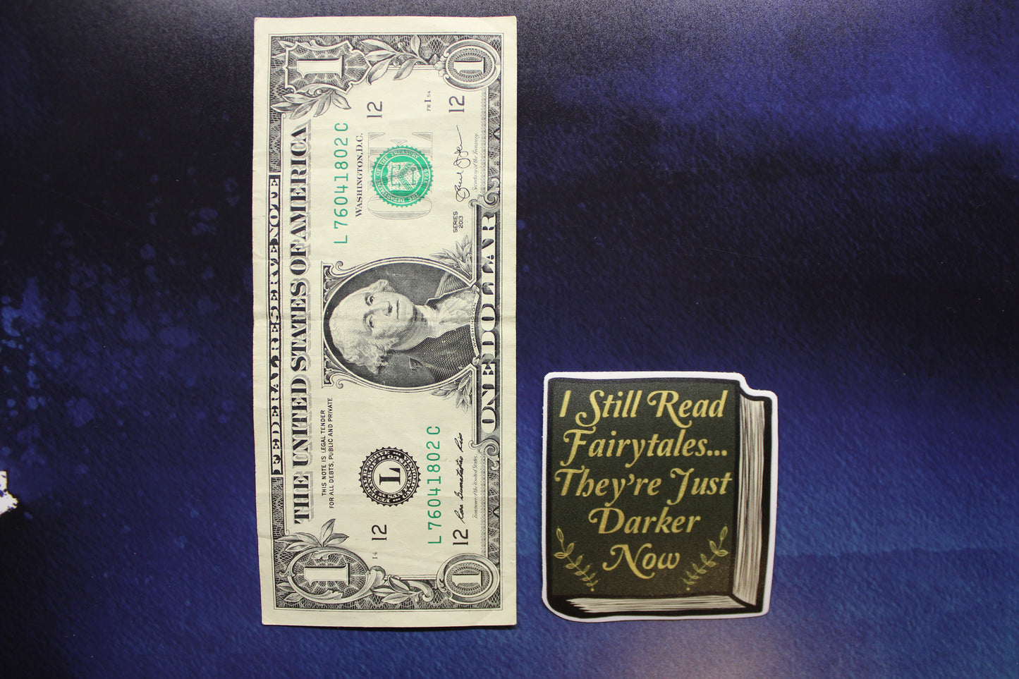 I Still Read Fairytales, They're Just Darker Now Vinyl Sticker