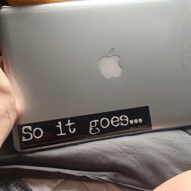 So it goes... Kurt Vonnegut vinyl sticker laptop car bumper bike bookworm gift writer reader