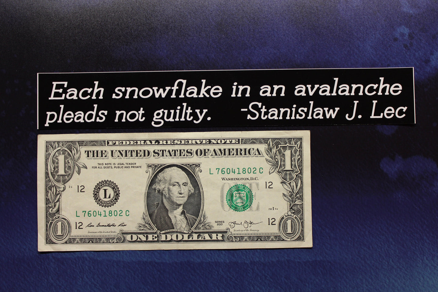 Each snowflake in an avalanche pleads not guilty... Stanislaw J. Lec vinyl bumper sticker bike car laptop guitar