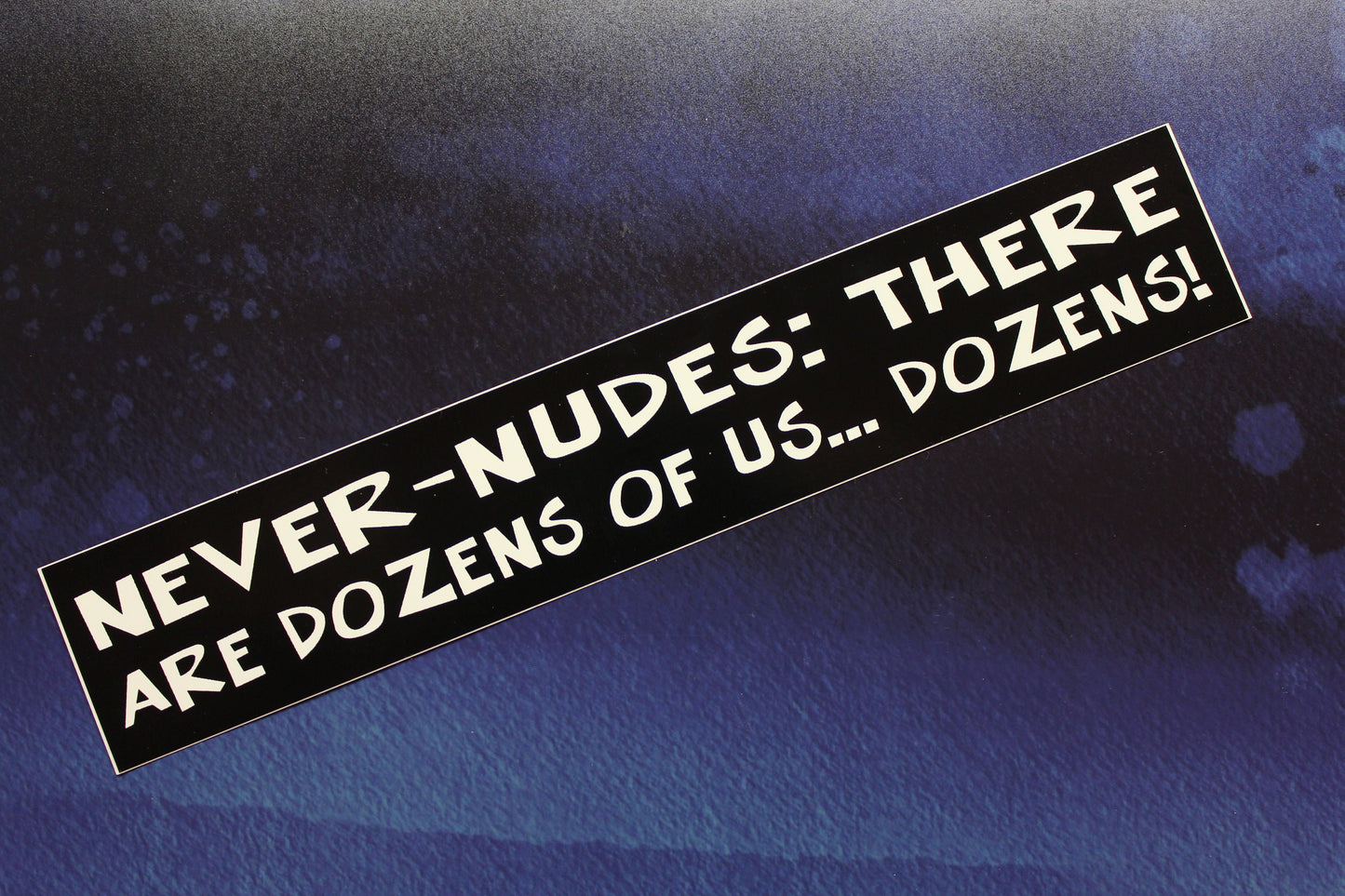 Arrested Development Tobias Funke Never-nude vinyl bumper sticker car bike guitar laptop