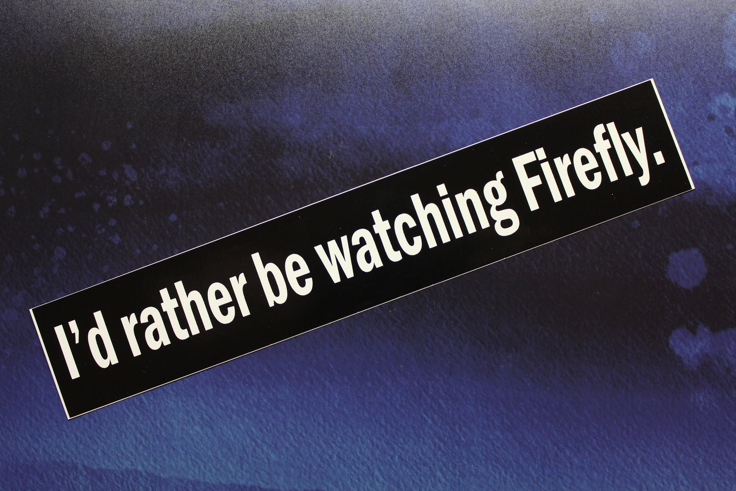 I'd rather be watching Firefly Serenity Vinyl Sticker laptop bike car
