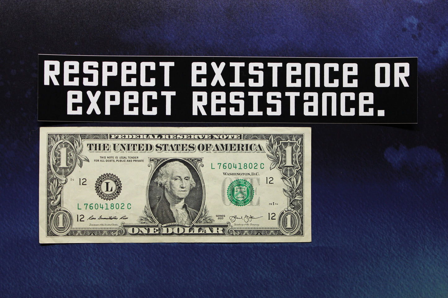 Respect Existence or Expect Resistance Vinyl Bumper Sticker Car Laptop Bike Guitar