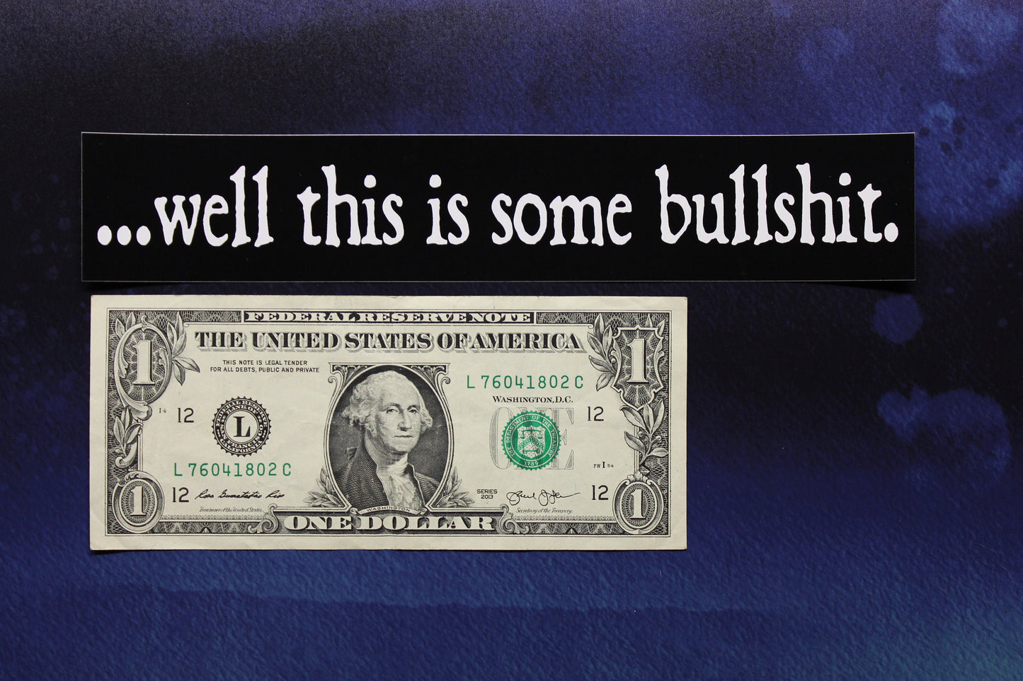 Well This Is Some Bullshit Slim Vinyl Bumper Sticker Car Bike Laptop Guitar