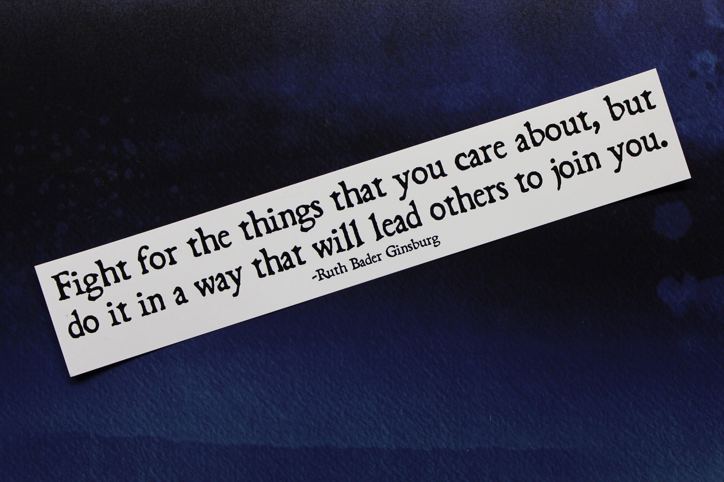 Fight for the Things You Care About Ruth Bader Ginsburg Vinyl Bumper Sticker Car Laptop Bike RBG Supreme Court
