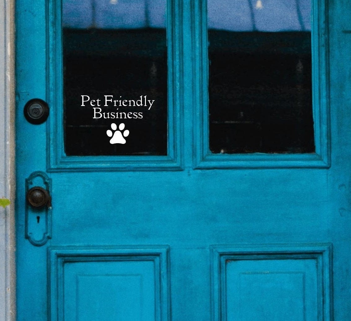 Pet Friendly Business Rub-On Vinyl Die Cut Decal Bumper Sticker Dogs Cats Welcome