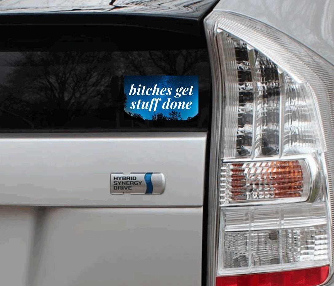 Bitches get stuff done Tina Fey Amy Poehler Saturday Night Live SNL vinyl sticker car bike laptop bumper thermos