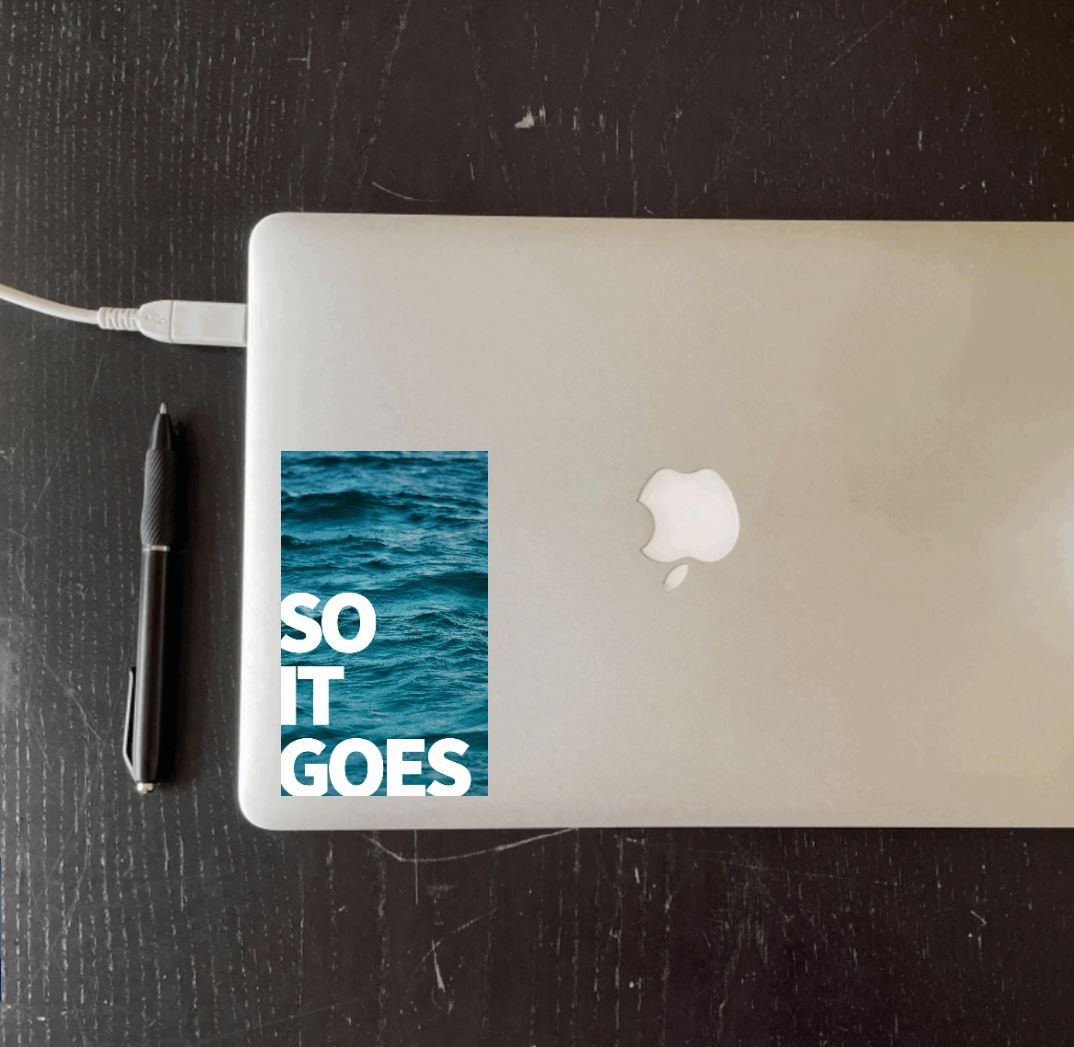 So It Goes Kurt Vonnegut Vinyl Bumper Sticker Car Laptop Reader Gift Bike Guitar