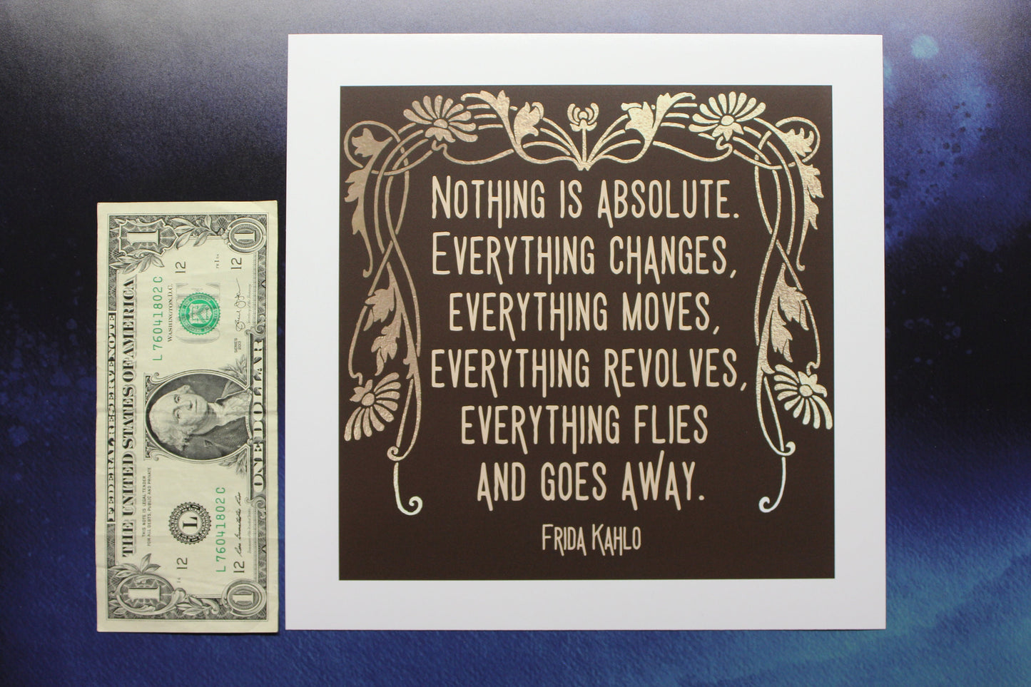 Frida Kahlo Nothing Is Absolute Glossy Art Print Ready To Be Framed