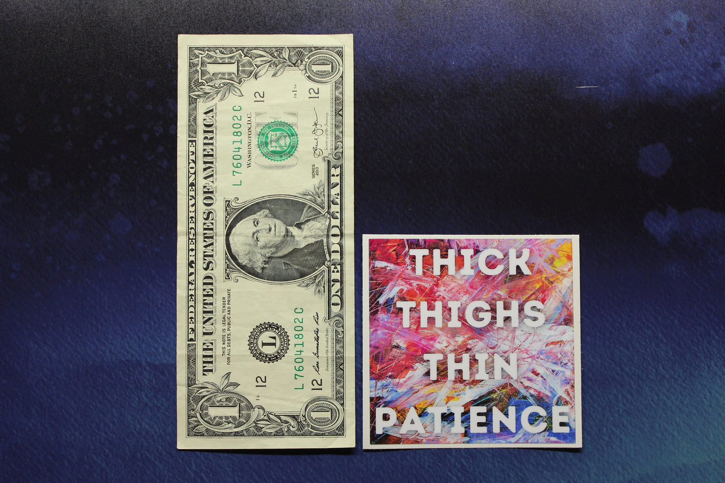 Thick Thighs Thin Patience Sticker