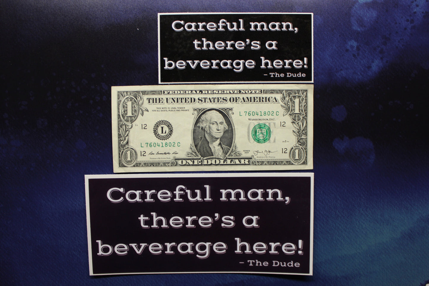 Big Lebowski Vinyl Sticker Careful Man There's a Beverage Here