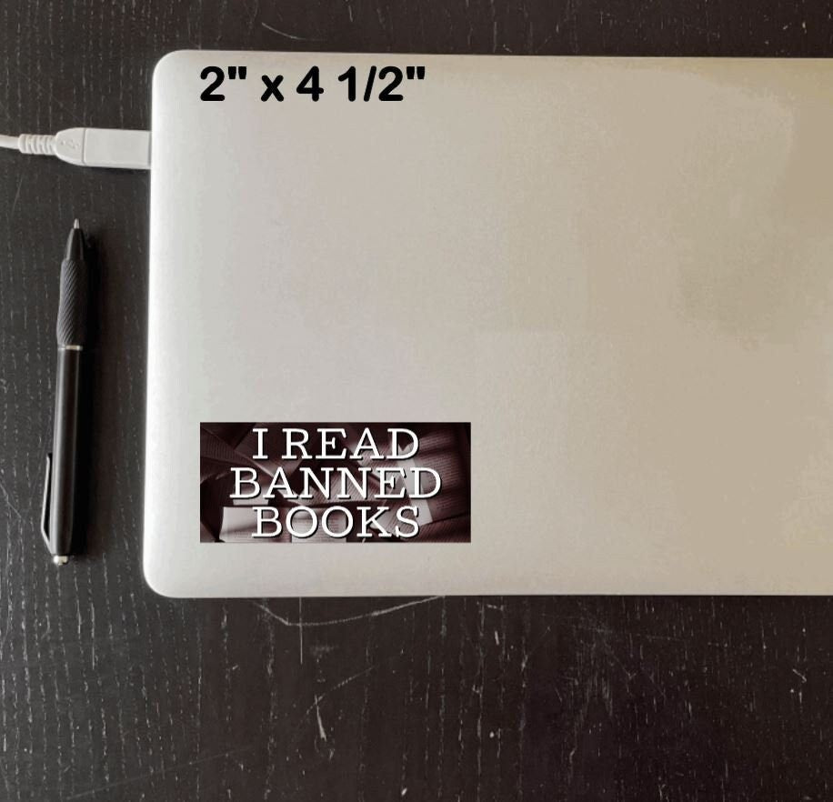 I Read Banned Books Vinyl Sticker