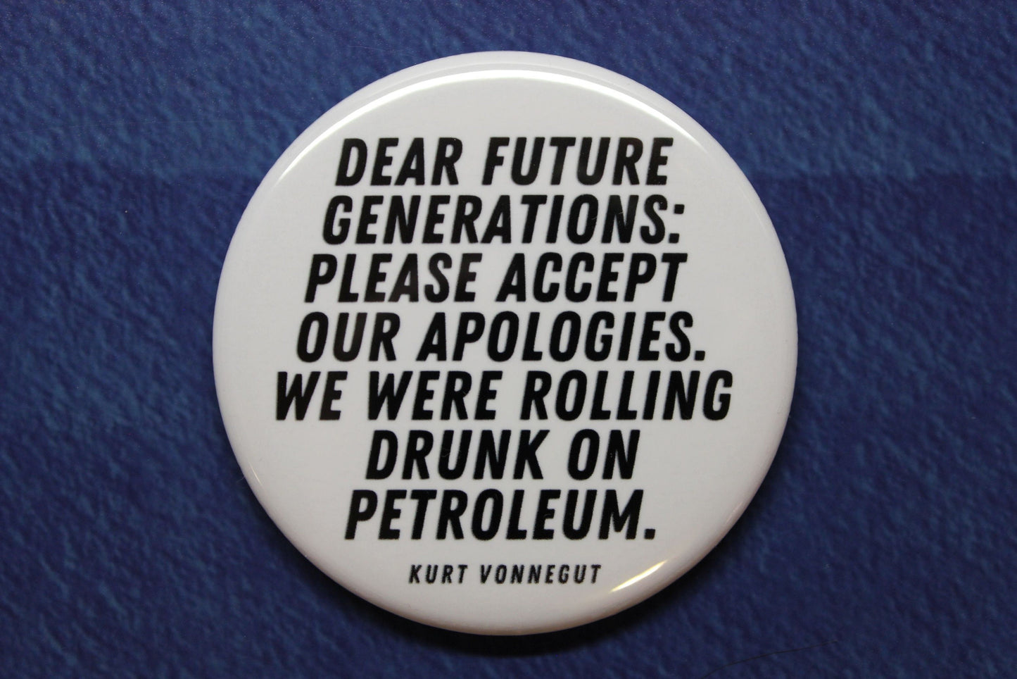 Kurt Vonnegut Petrol Button Magnet or Bottle Opener