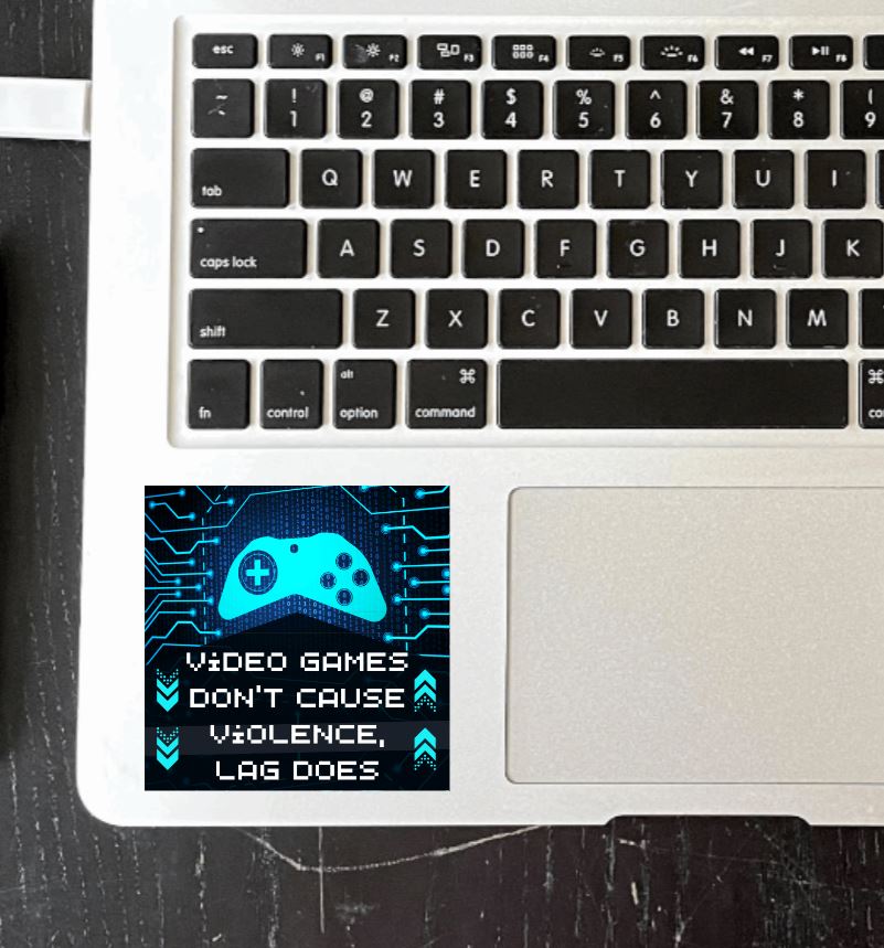 Video Games Don't Cause Violence, Lag Does Vinyl Sticker
