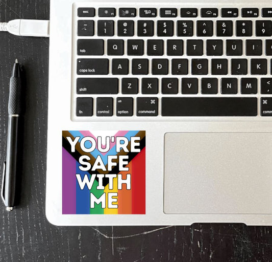 You're Safe With Me Vinyl Sticker