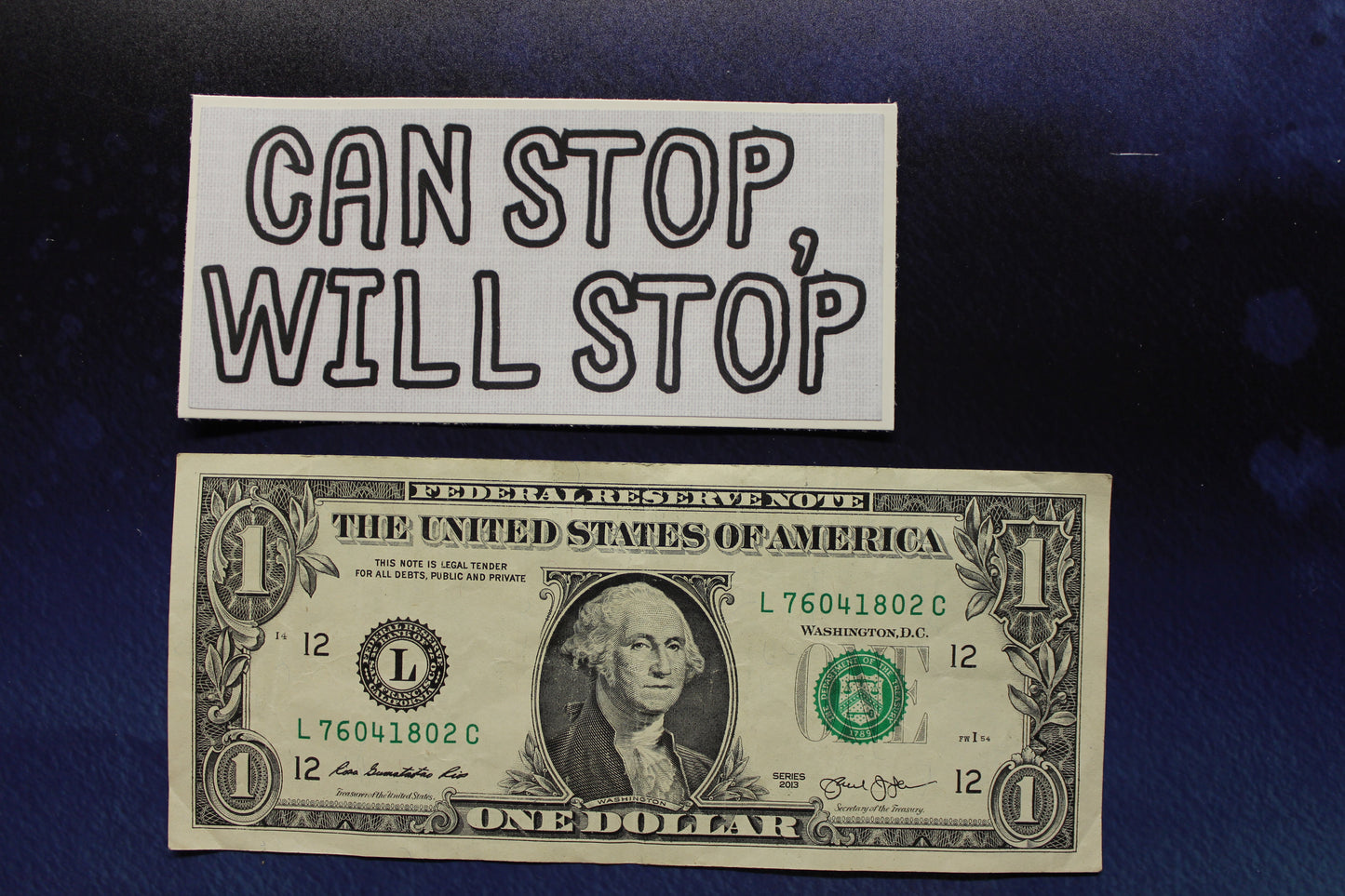 Can Stop, Will Stop Vinyl Sticker
