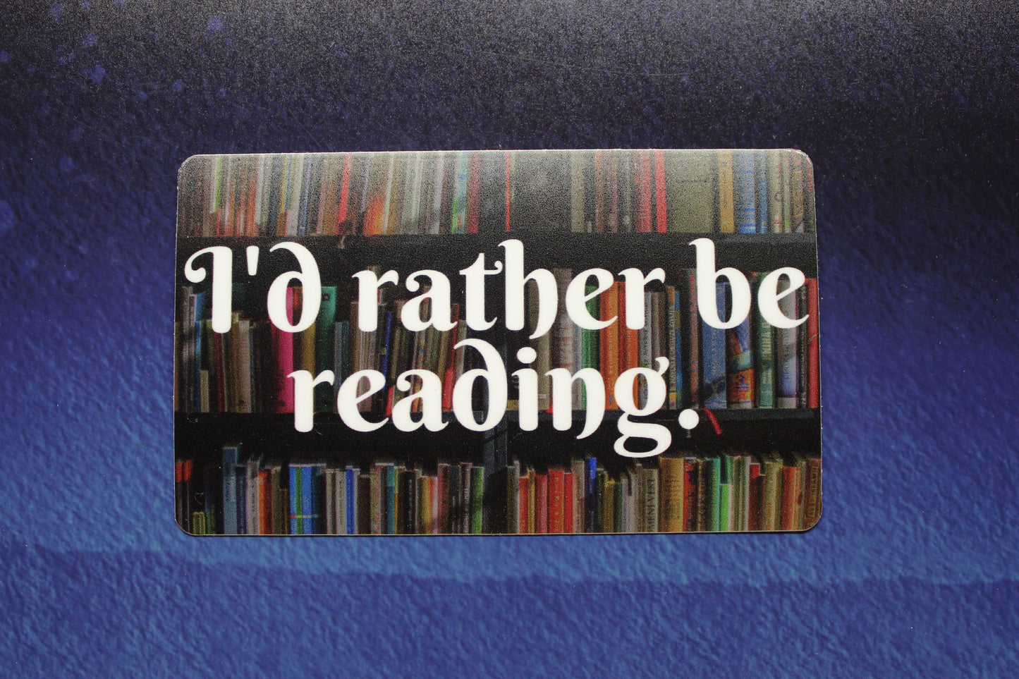 I'd rather be reading vinyl sticker