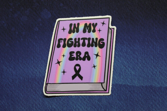 *Fundraiser* In My Fighting Era Vinyl Sticker