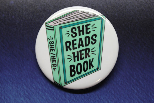 She/Her Pronoun Book Button Magnet or Bottle Opener
