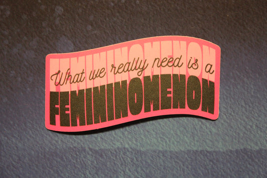 Femininomenon Vinyl Sticker