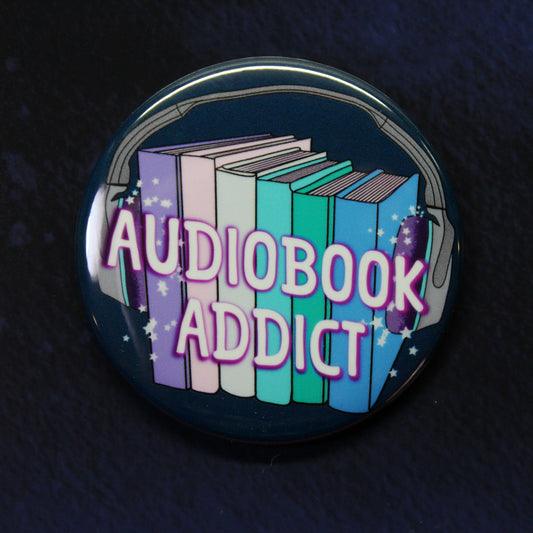 Audiobook Addict Button or Magnet