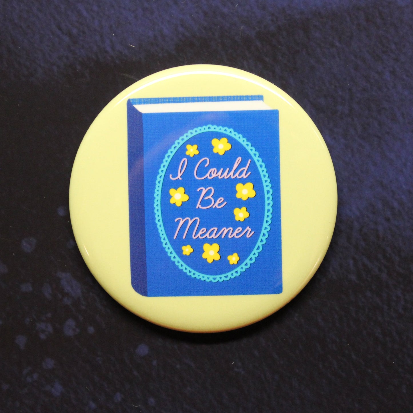 Meaner Button or Magnet