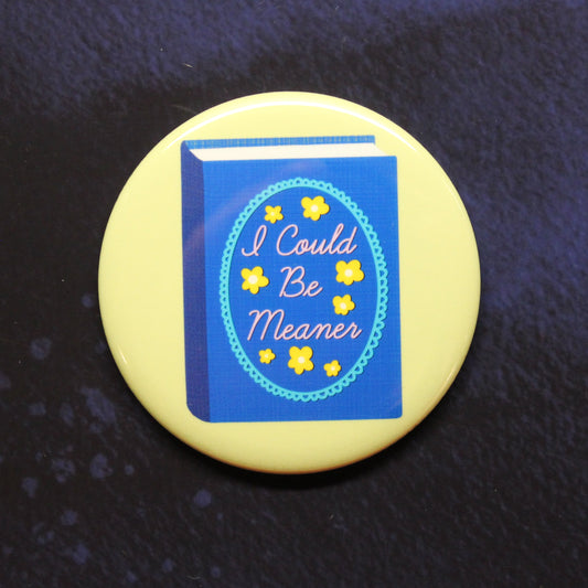 Meaner Button or Magnet