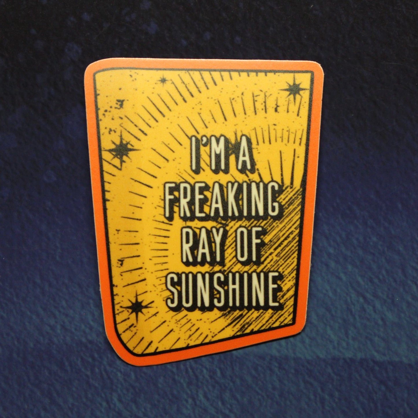 I'm A Freaking Ray of Sunshine Vinyl Sticker