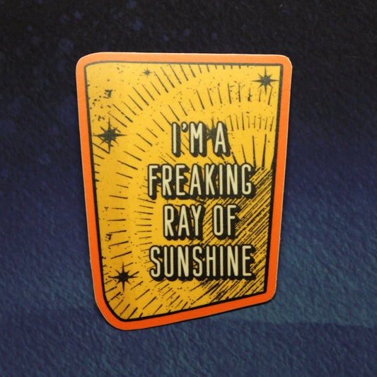 I'm A Freaking Ray of Sunshine Vinyl Sticker