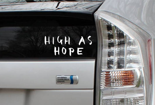 High As Hope Florence and The Machine Rub-On Vinyl Die Cut Decal Bumper Car Laptop