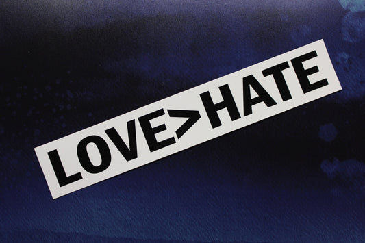 Love > Hate Vinyl Vinyl Bumper Sticker Political Liberal Car Laptop Resistance
