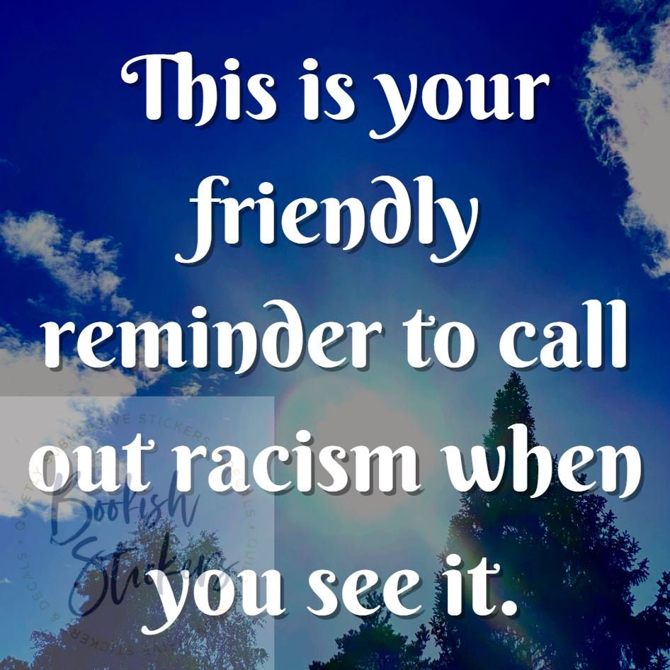 Anti-Racism Sticker