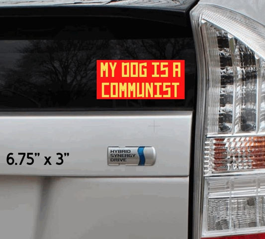 My Dog is a Communist Sticker