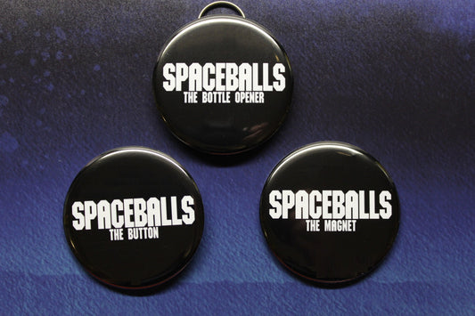 Spaceballs The Button The Magnet or The Bottle Opener