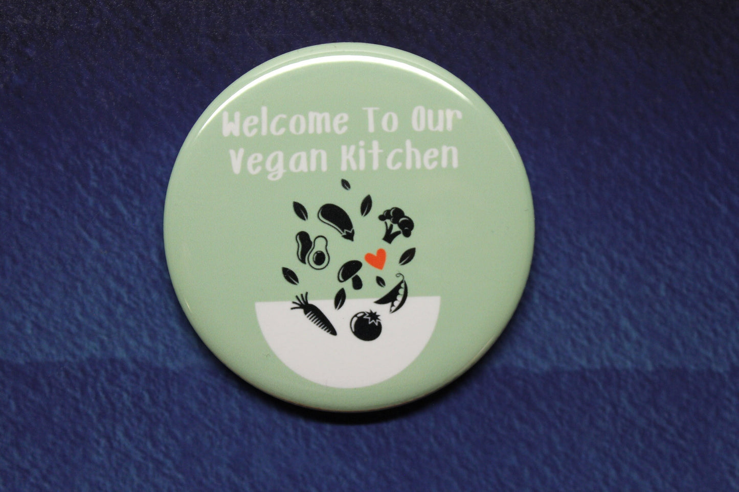 Welcome To Our Vegan Kitchen Button Magnet or Bottle Opener