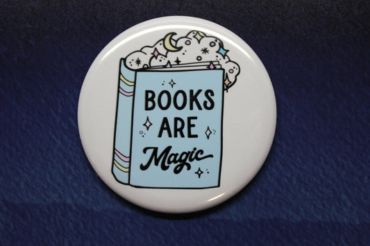 Books Are Magic Button Magnet or Bottle Opener