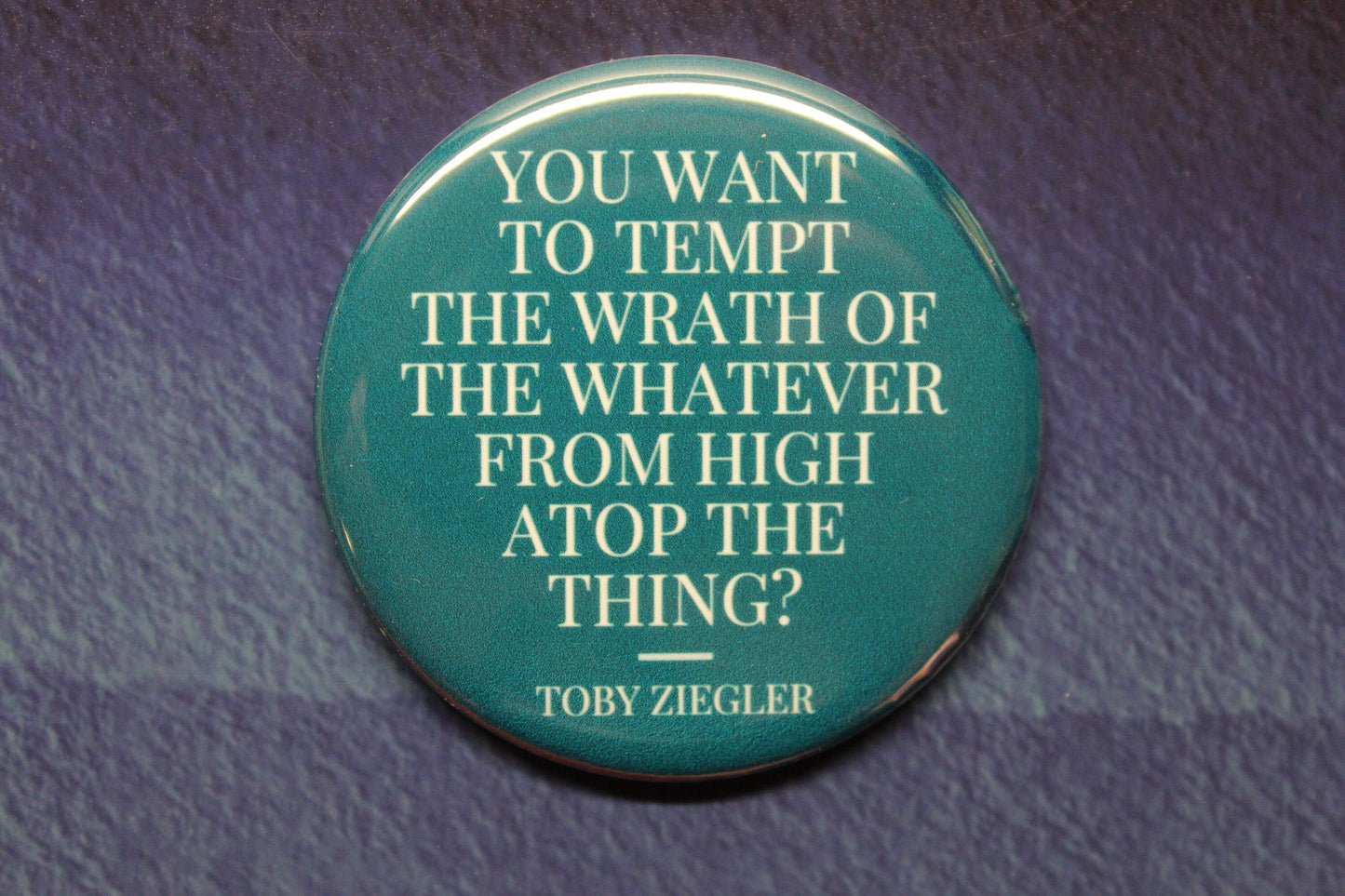 Toby Ziegler West Wing Wrath of The Whatever Button Magnet or Bottle Opener