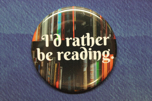 I'd Rather Be Reading (Books Background) Button Magnet or Bottle Opener