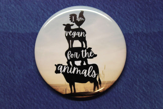 I'm Vegan For The Animals Button Magnet or Bottle Opener